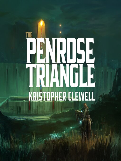 Title details for The Penrose Triangle by Kristopher Clewell - Wait list
